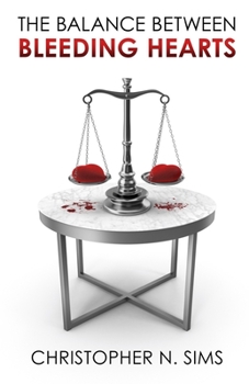 Paperback The Balance Between Bleeding Hearts Book