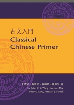 Paperback Classical Chinese Primer (Reader + Workbook) Book