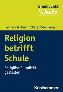 Paperback Religion Betrifft Schule: Religiose Pluralitat Gestalten [German] Book