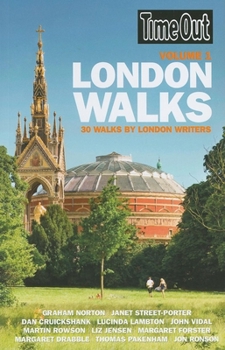 Paperback Time Out London Walks, Volume 1: 30 Walks by London Writers Book