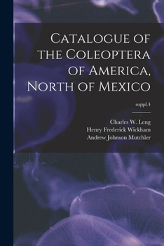 Paperback Catalogue of the Coleoptera of America, North of Mexico; suppl.4 Book