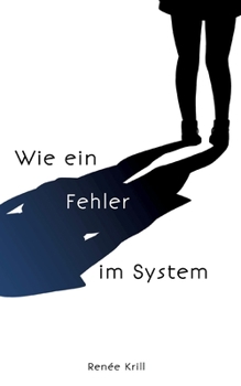 Paperback Wie ein Fehler im System [German] Book