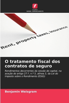 Paperback O tratamento fiscal dos contratos de seguro [Portuguese] Book