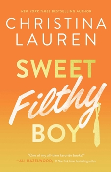 Sweet Filthy Boy - Book #1 of the Wild Seasons