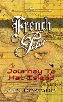 Paperback French Peter: Journey to Hat Island Book