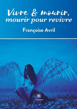 Paperback Vivre et mourir, mourir pour revivre [French] Book