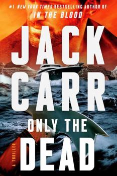 Paperback Only the Dead: A Thriller (Volume 6) Book