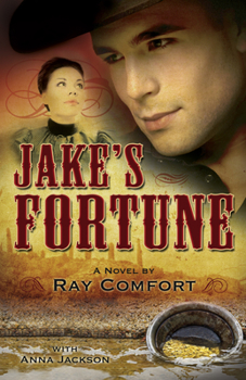 Paperback Jake's Fortune: A Novel by Ray Comfort Book