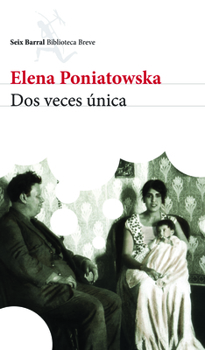 Paperback DOS Veces Única [Spanish] Book