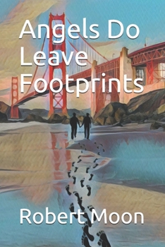 Paperback Angels Do Leave Footprints Book