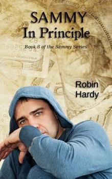 Sammy: In Principle - Book #8 of the Sammy