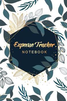 Paperback Expense Tracker Notebook: Personal Expense Tracker Organizer Account Book Income and Expenses Log Book Bookkeeping for Budget Tracking Daily Spe Book