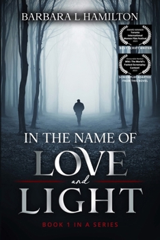 Paperback In The Name of Love and Light Book