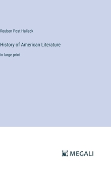 History of American Literature: in large print