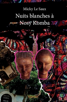 Paperback Nuits blanches à Nosy Komba [French] Book