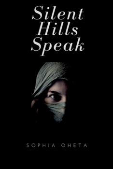 Paperback Silent Hills Speak Book