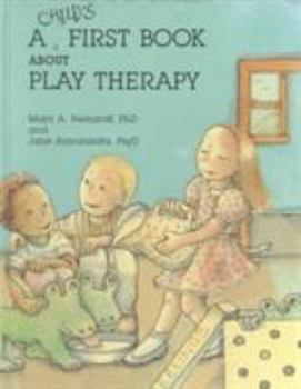 Hardcover A Child's First Book about Play Therapy [Large Print] Book