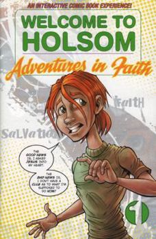 Paperback Welcome to Holsom(tm): Adventures in Faith Book