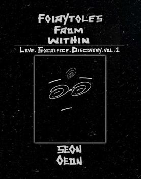 Hardcover Fairytales From Within: Fables of Love, Sacrifice, and Discovery Book
