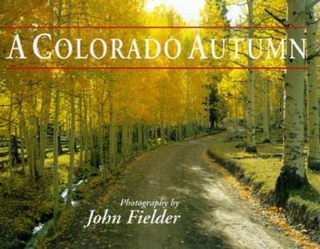 Hardcover A Colorado Autumn Book