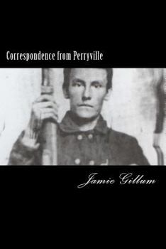 Paperback Correspondence from Perryville: Pluck to the Backbone Book