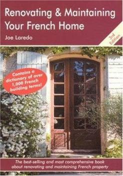 Paperback Renovating & Maintaining Your French Home: A Survival Handbook Book