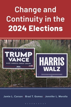 Hardcover Change and Continuity in the 2024 Elections Book