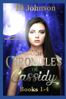 The Chronicles of Cassidy Books 1-4 - Book  of the Chronicles of Cassidy