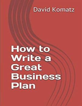 Paperback How to Write a Great Business Plan Book