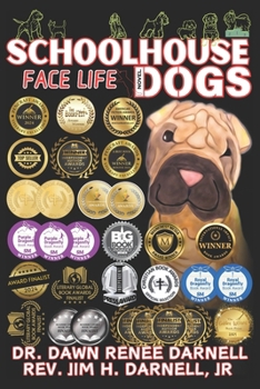 Paperback Schoolhouse Dogs: Face Life Book