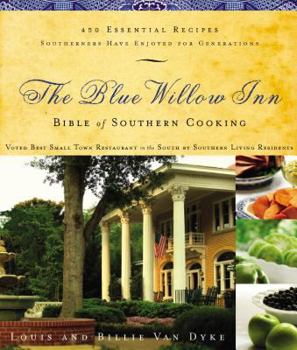 Hardcover The Blue Willow Inn Bible of Southern Cooking Book