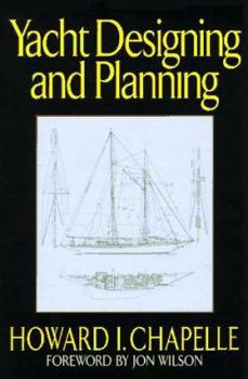 Hardcover Yacht Designing and Planning: For Yachtsmen, Students, and Amateurs Book