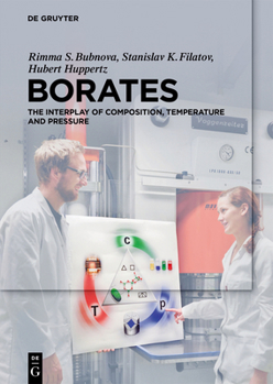 Hardcover Borates: The Interplay of Composition, Temperature and Pressure Book
