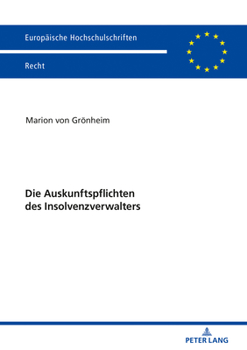 Paperback Die Auskunftspflichten Des Insolvenzverwalters [German] Book