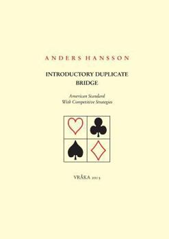Paperback Introductory Duplicate Bridge: American Standard With Competitive Strategies Book
