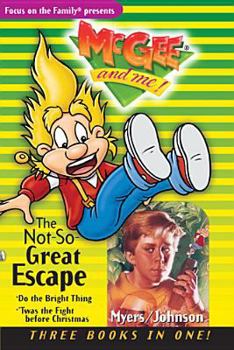 The Not-So-Great Escape (McGee and Me! #03 Book)