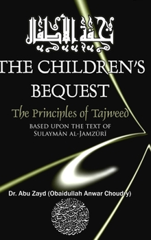 Hardcover CHILDRENS BEQUEST The Art of Tajweed 3rd edition Hardcover Book