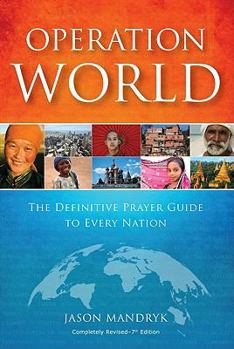 Paperback Operation World: The Definitive Prayer Guide to Every Nation Book