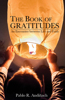 Paperback The Book of Gratitudes Book