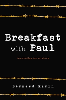 Paperback Breakfast with Paul: Two Novellas, Two Survivors Book