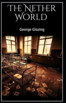 Paperback The Nether World Illustrated Book