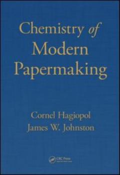 Hardcover Chemistry of Modern Papermaking Book