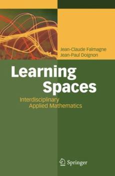 Hardcover Learning Spaces: Interdisciplinary Applied Mathematics Book