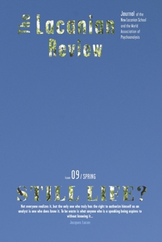 Paperback The Lacanian Review 9: Still Life? Book