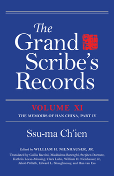 Hardcover The Grand Scribe's Records, Volume XI: The Memoirs of Han China, Part IV Book