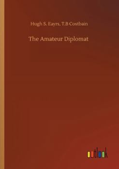 Paperback The Amateur Diplomat Book