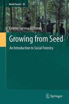 Paperback Growing from Seed: An Introduction to Social Forestry Book