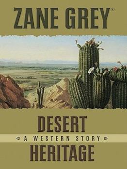 The Heritage of the Desert