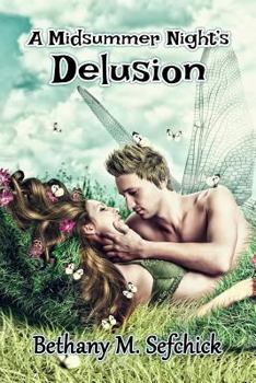 Paperback A Midsummer Night's Delusion Book