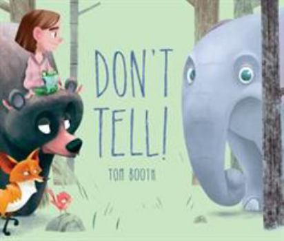 Hardcover Don't Tell! Book